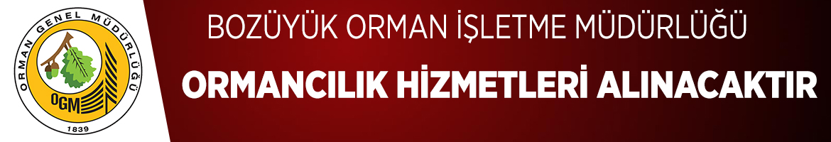 ORMANCILIK HİZMETLERİ ALINACAKTIR